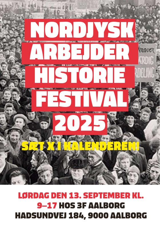 20954 SFAH Nordjysk Arbejderhistoriefestival 2025 Flyer 1 Korrektur 1 20954 SFAH Nordjysk Arbejderhistoriefestival 2025 Flyer 1 Korrektur 1